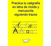 Practica tu Caligrafía Siguiendo Trazos en Letra de Molde y Manuscrita: Ejercicios de Caligrafía Siguiendo Trazos (2)