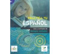 Practica Uso Y Contraste Tiempos Verbale