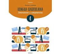 Practica y aprende Lengua castellana 4 Primaria