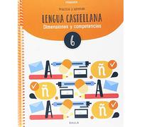 Practica y aprende Lengua castellana 6 Primaria (Projecte Dimensions i competències) - 9788447936861