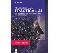 IA práctica para líderes, gestores de producto y emprendedores – Manual Big Data – De Gruyter