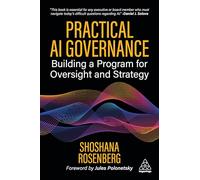 Practical AI Governance: Building a Program for Oversight and Strategy