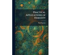 Practical Applications of Heredity