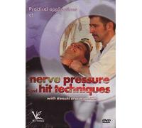 Practical applications of nerve pressure and hit techniques