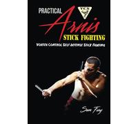 Practical Arnis Stick Fighting: Vortex Control Stick Fighting for Self-Defense: 9
