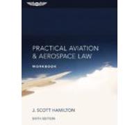 Practical Aviation & Aerospace Law