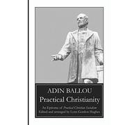 Practical Christianity: An Epitome of Practical Christian Socialism