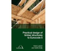 Practical Design of Timber Structures to Eurocode 5