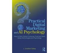 Practical Digital Marketing And Ai Psychology