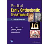 Practical Early Orthodontic Treatment: A Case-Based Review