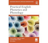 Practical English Phonetics and Phonology: A Resource Book for Students (Routledge English Language Introductions)