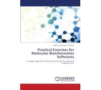 Practical Exercises for Molecular Bioinformatics Softwares: A ready-made Set of Practical Exercises for Assisting Academicians