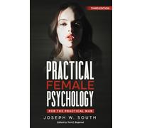 Practical Female Psychology: For The Practical Man: 1 (Practical Female Psychology Collection)