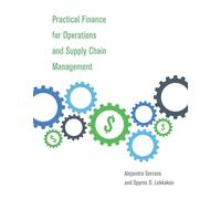 Practical Finance for Operations and Supply Chain Management (The MIT Press)
