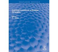 Practical Foundations of Physical Geography (Routledge Revivals)