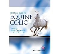 Practical Guide to Equine Colic
