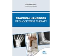 Practical handbook of shock wave therapy