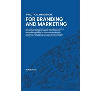 Practical Handbook on Industrial Marketing