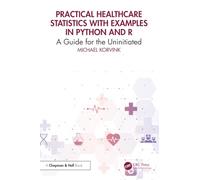 Practical Healthcare Statistics with Examples in Python and R: A Guide for the Uninitiated