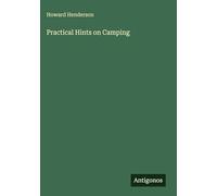 Practical Hints on Camping