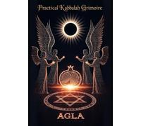 Practical Kabbalah Grimoire (Occult Textbooks)