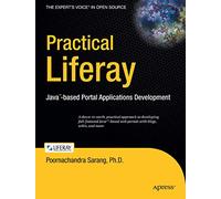 Practical Liferay: Java-based Portal Applications Development (Pro)