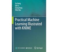 Practical Machine Learning Illustrated with KNIME
