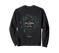 Practical Magic The Belladonna is in My Bag Sudadera