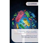 Practical Manual on Food Microbiology Laboratory