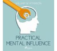 Practical Mental Influence