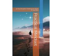 Practical Mindset: 30-Day Discipline Challenge for Broke & Tired Men