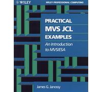 Practical MVS/JCL Examples: An Introduction to MVS/ESA