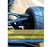Practical New Generations Tamiya Onroad RC Cars Upgrade & Maintenance 2026: Focusing on TC01, BT01, and FF03