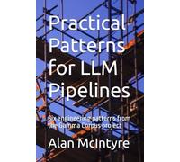 Practical Patterns for LLM Pipelines: Six engineering patterns from the Gamma Corpus project