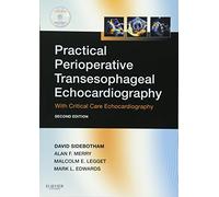 Practical Perioperative Transesophageal Echocardiography: Text with DVD-ROM