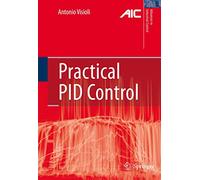 Practical PID Control (Advances in Industrial Control)
