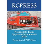 Practical RC Boats Upgrade & Maintenance 2026: Focusing on EP RC Boats