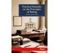 Practical Remarks on the Principles of Rating
