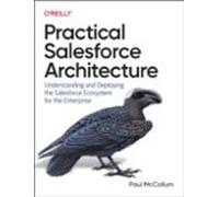 Practical Salesforce Architecture