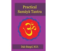 Practical Samaya Tantra