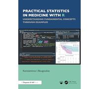 Practical Statistics in Medicine with R: Understanding Fundamental Concepts through Examples