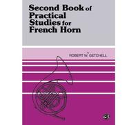 [(Practical Studies for French Horn, Bk 2 )] [Author: Robert Getchell] [Mar-1985]