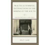 Practical Symbolic Interactions in the Shrine of the South: Conversations with a Damn Yankee