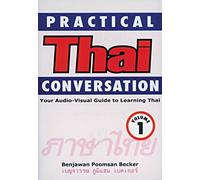 Practical Thai Conversation: v. 1: Audio-visual Guide to Learning Thai [DVD]