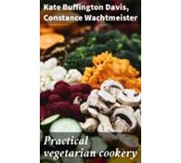 Practical Vegetarian Cookery (ebook)