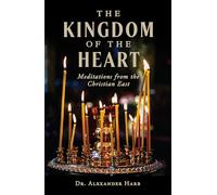 Practical Wisdom from East and West: A Primer on Catholic Spirituality