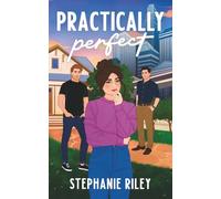 Practically Perfect (Unexpected Love)