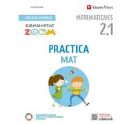 PracticaMat 2. Matemàtiques activitats. Illes Balears (2.1-2.2-2.3) (Comunitat Zoom) (COMUNIDAD ZOOM)