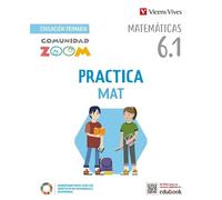 PracticaMat 6. Matemáticas actividades (6.1 - 6.2 - 6.3) Comunidad Zoom