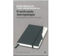 Practicando Antropología